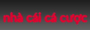nhà cái cá cược